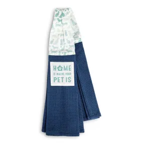 Home Is Where Your Pet Is - Kitchen Boa Towel