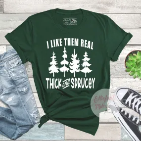 Thick and Spucey Christmas Shirt